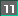 11
