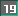 19